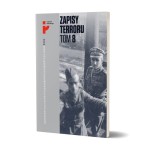 Zapisy Terroru, t. 8. Polscy żołnierze w niewoli sowieckiej