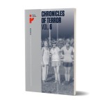 Chronicles of Terror, Vol. 6. The fate of women and children