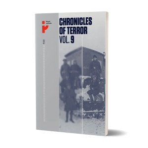 Chronicles of Terror, Vol. 9. Soviet repression in Poland's Eastern Borderlands 1939-1941