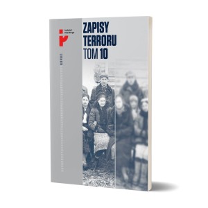 Zapisy terroru, t. 10. Losy Polaków w Kazachstanie w świetle relacji żołnierzy Armii Andersa