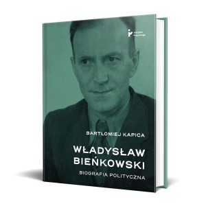 Władysław Bieńkowski. Biografia polityczna