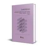 Ludobójstwo. Nieludzkie zbrodnie czasu wojny i pokoju. Prawo – polityka – historia. Tom 2