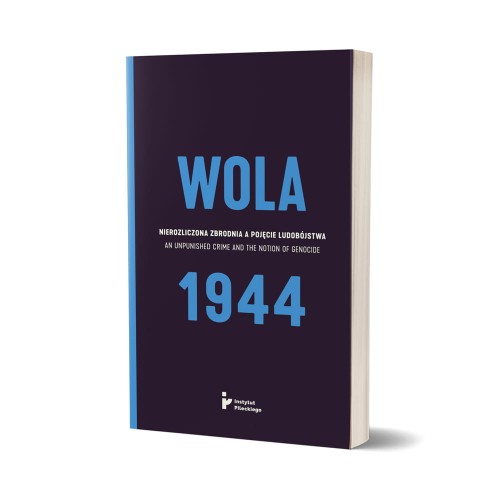 Wola 1944. Nierozliczona zbrodnia a pojęcie ludobójstwa.jpg