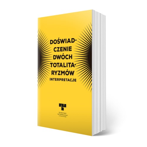 Doświadczenie dwóch totalitaryzmów. Interpretacje